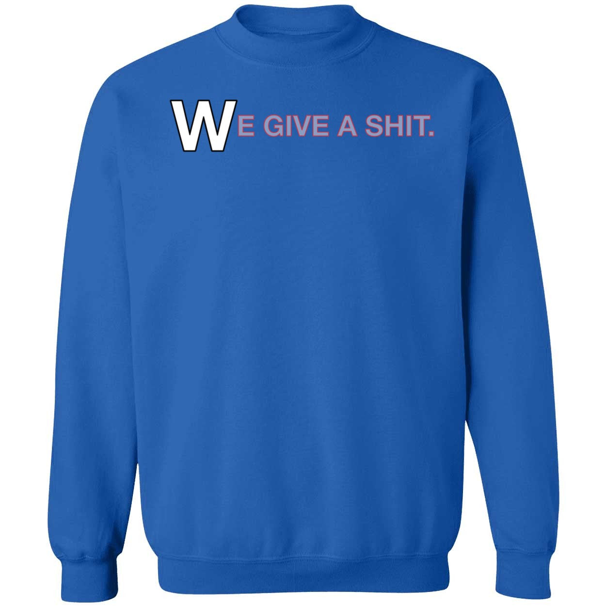 We Give A Shit Shirt
