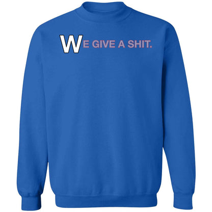 We Give A Shit Shirt