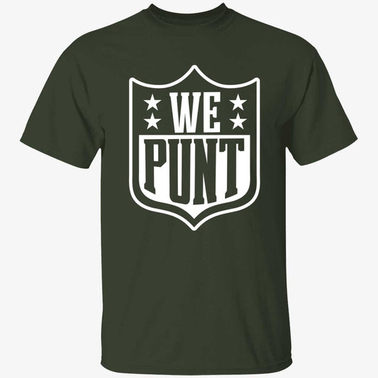 We Punt Shirt