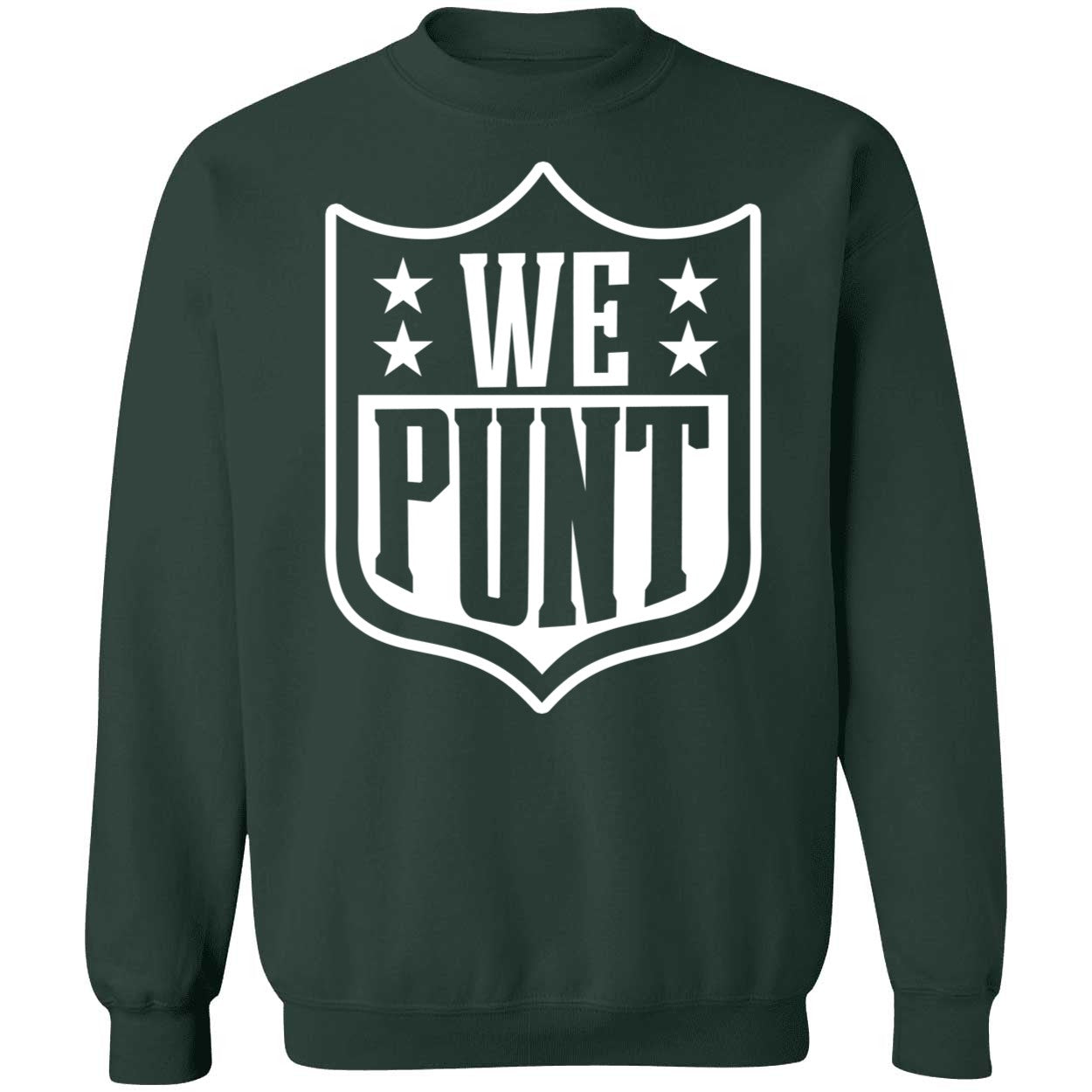 We Punt Sweatshirt