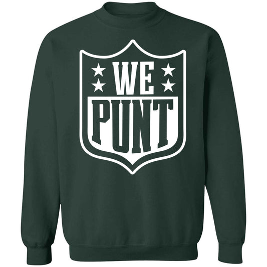 We Punt Sweatshirt