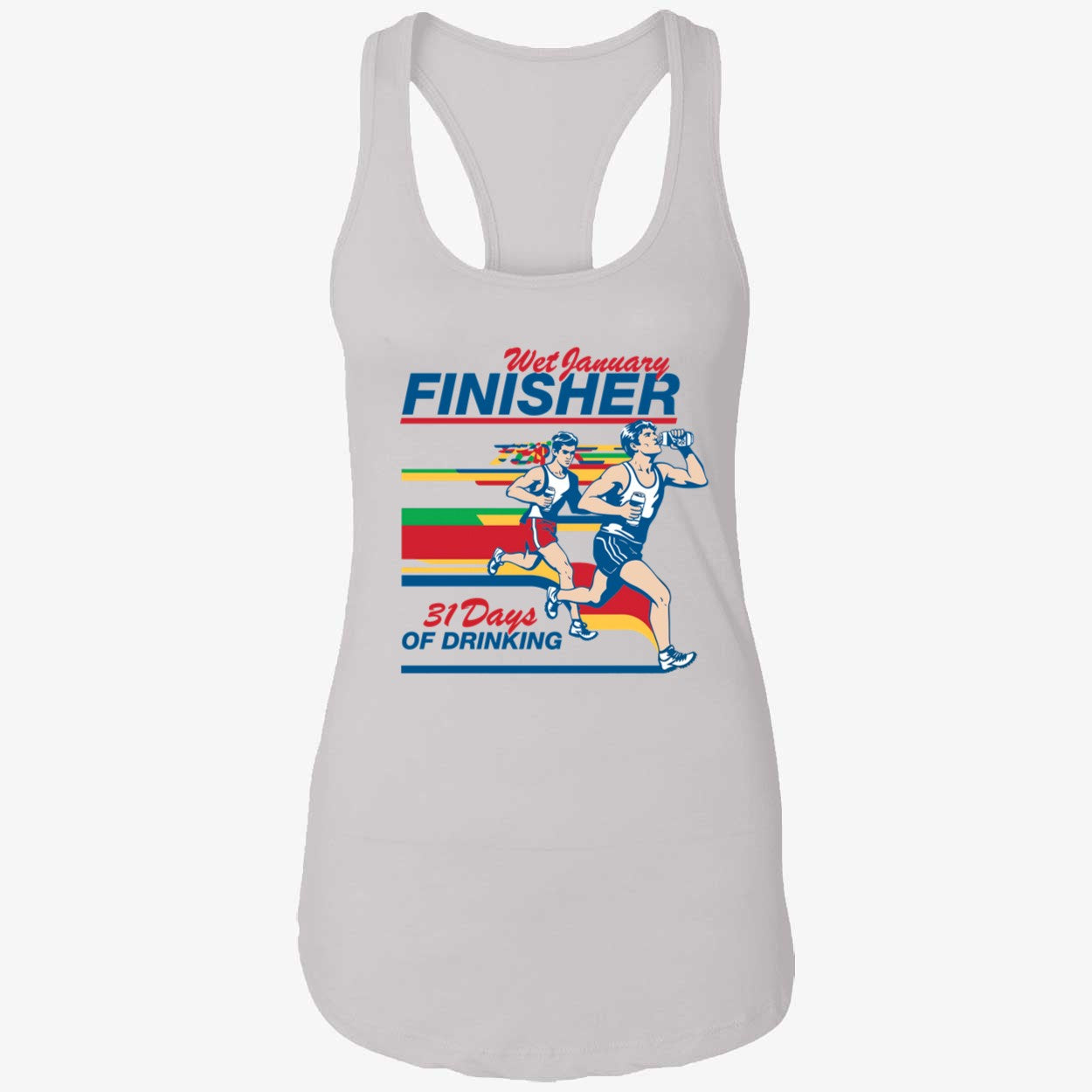 Wet January Finisher 31 Days Of Drinking Shirt