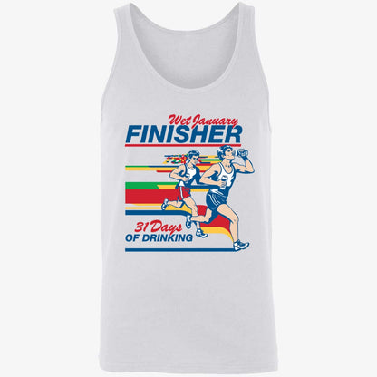 Wet January Finisher 31 Days Of Drinking Shirt