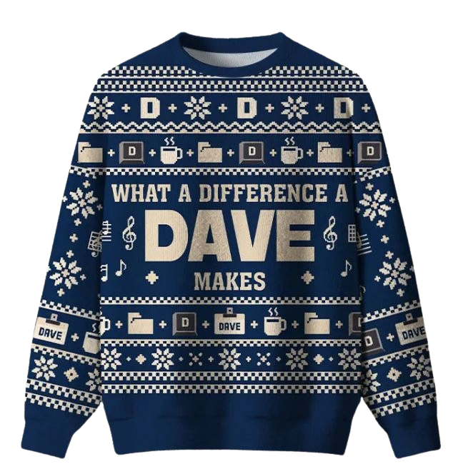 What A Difference A Dave Makes Ugly Christmas Sweater