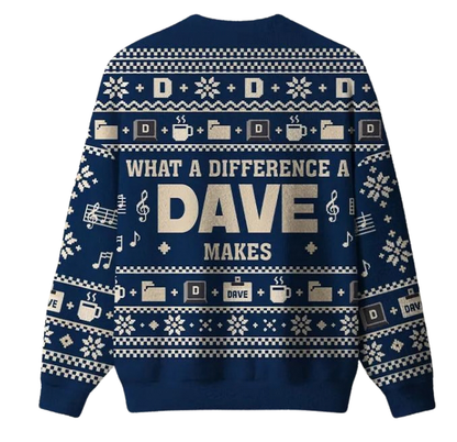What A Difference A Dave Makes Ugly Christmas Sweater
