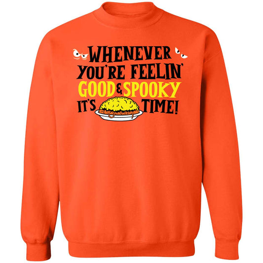 Whenever You're Feelin Good Spooky It's Time Halloween Sweatshirt