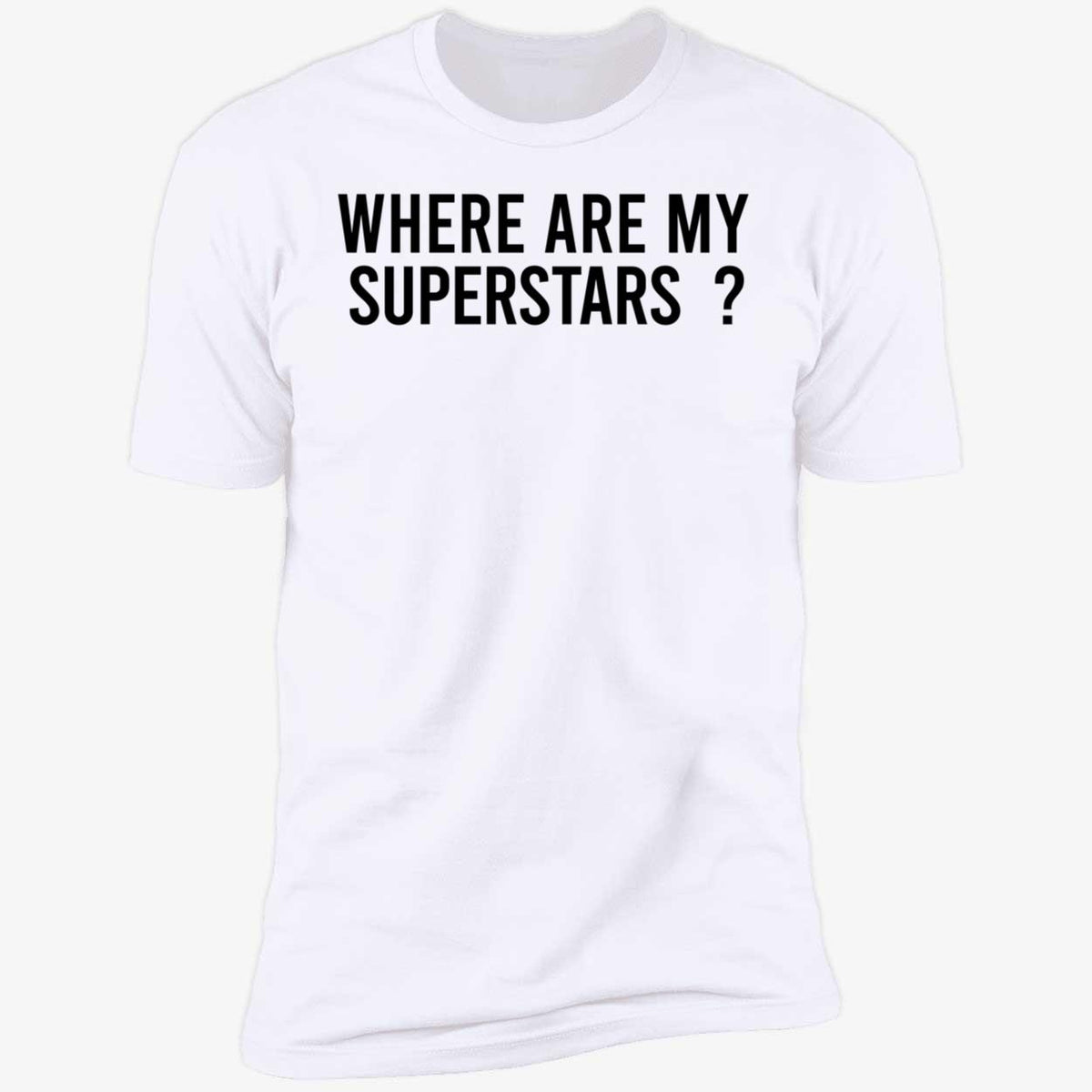 James Harden Where Are My Superstars Shirt