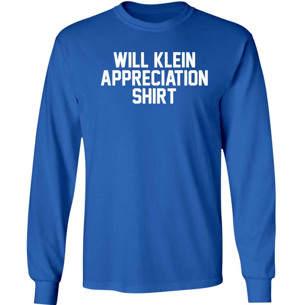 Will Klein Appreciation Long Sleeve Shirt