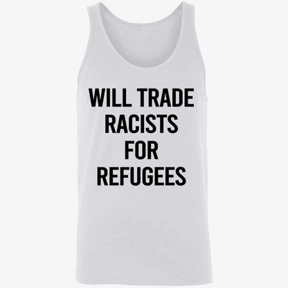 Will Trade Racists For Refugees 2026 Shirt