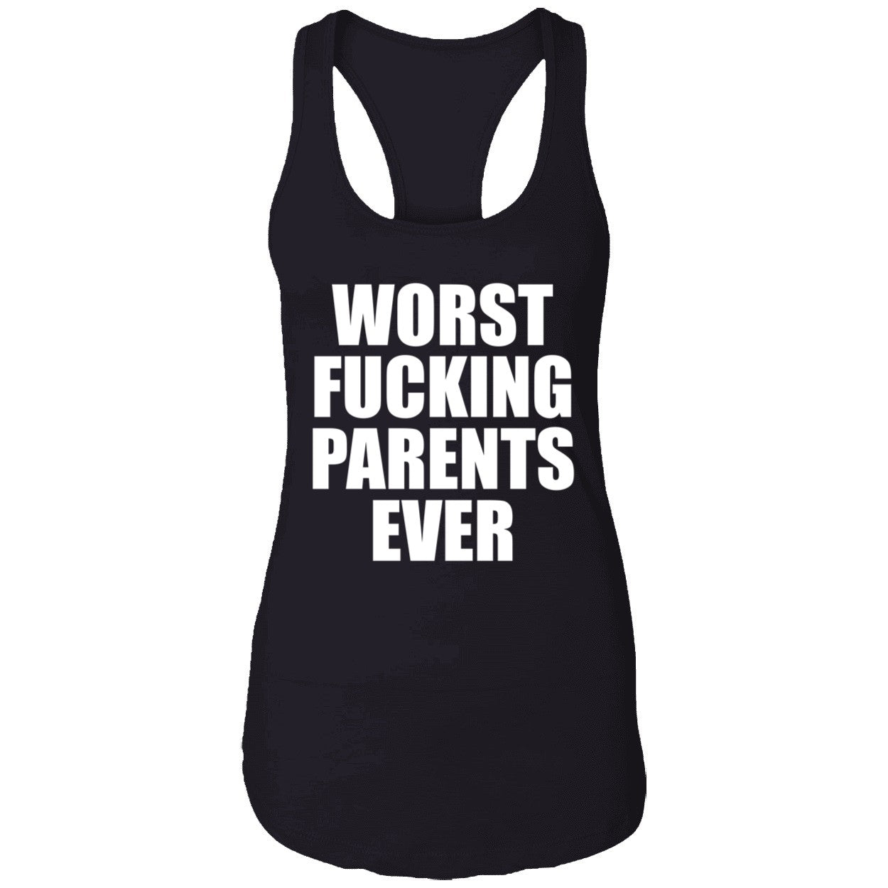Worst F-cking Parents Ever Shirt