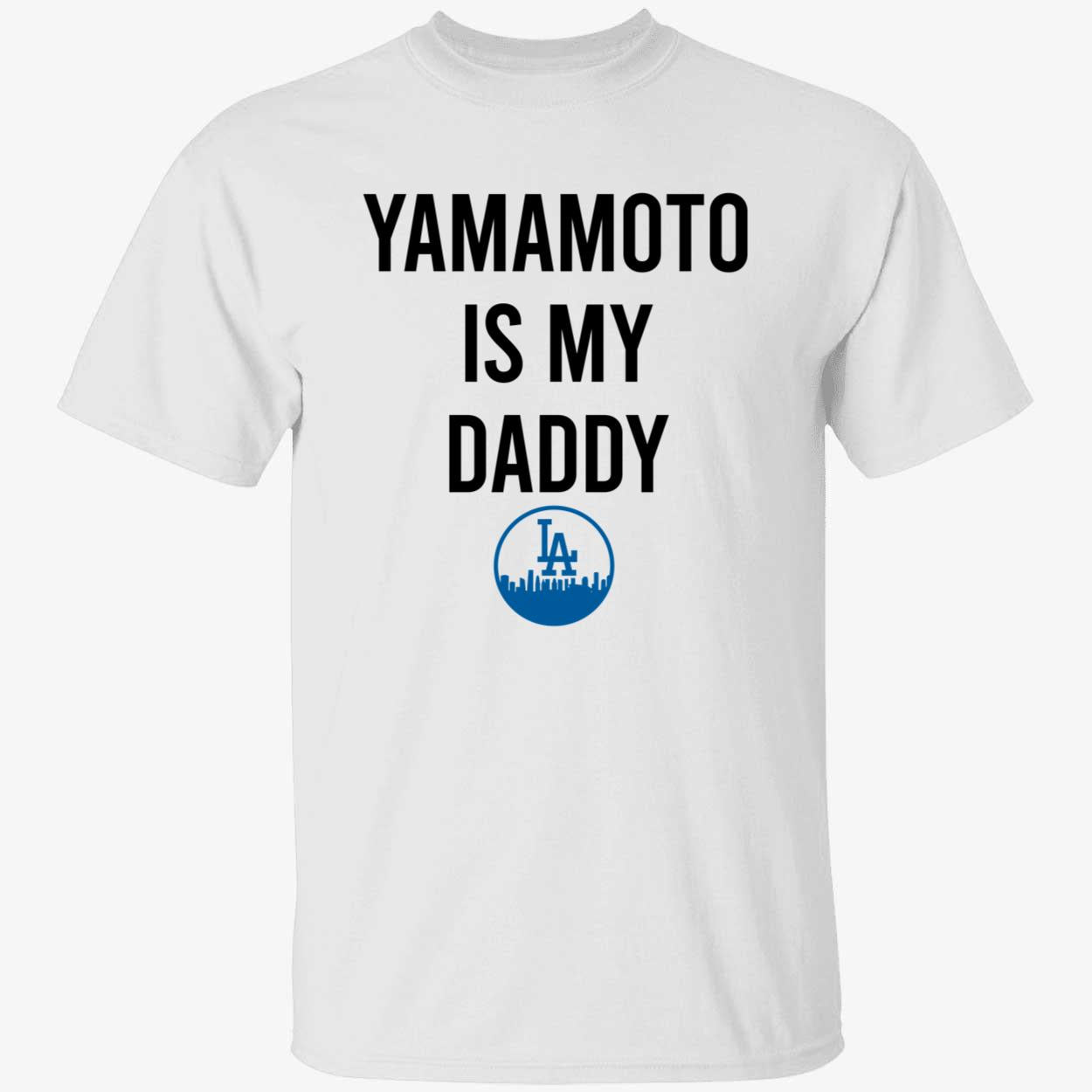 Yamamoto Is My Daddy T-Shirt