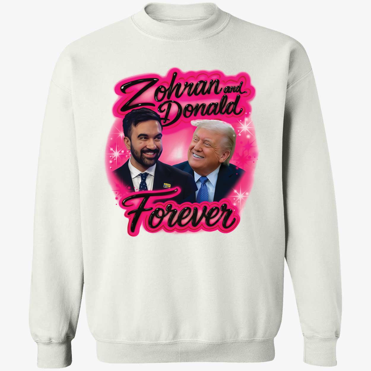 Zohran And Donald Forever Airbrush Sweatshirt
