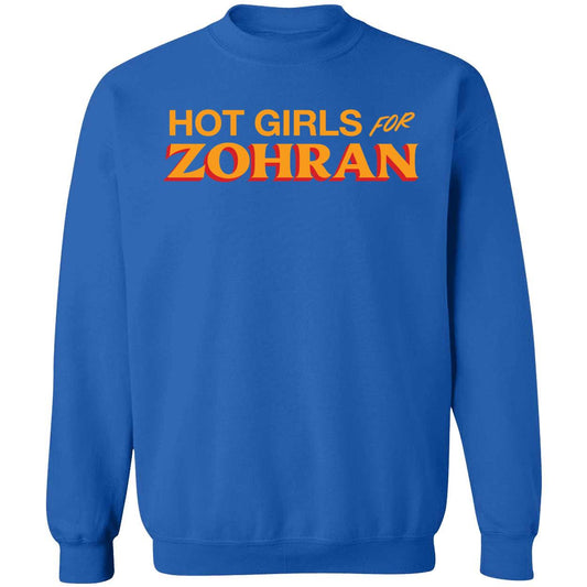 Zohran Mamdani Hot Girls For Zohran Sweatshirt