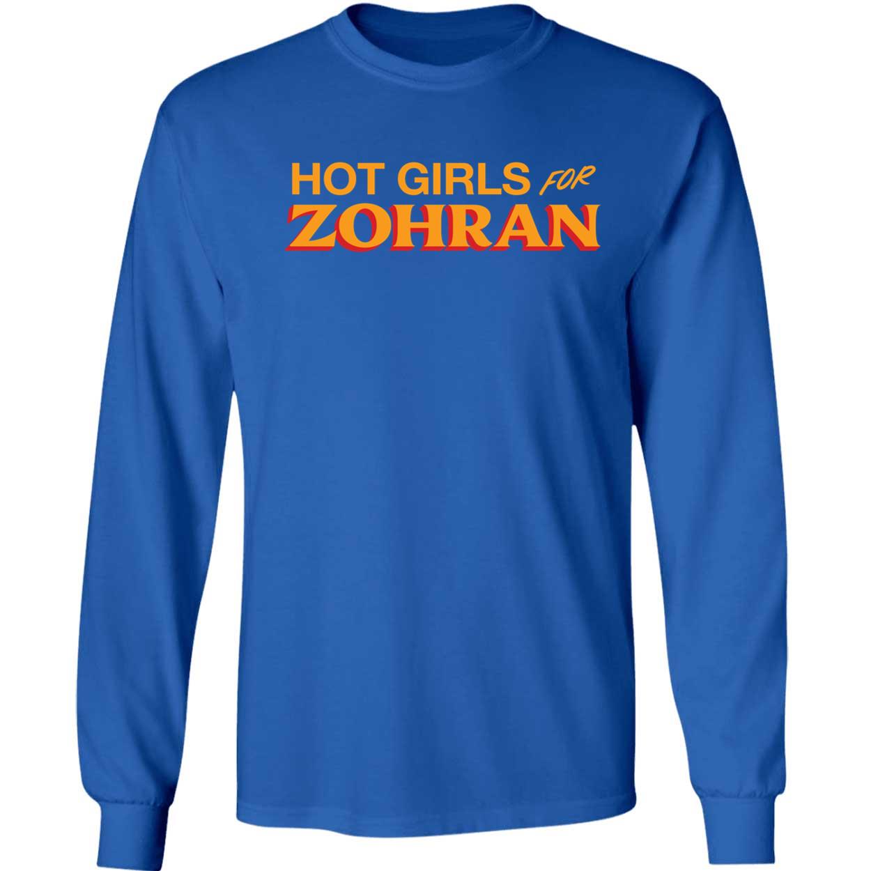 Zohran Mamdani Hot Girls For Zohran Long Sleeve Shirt