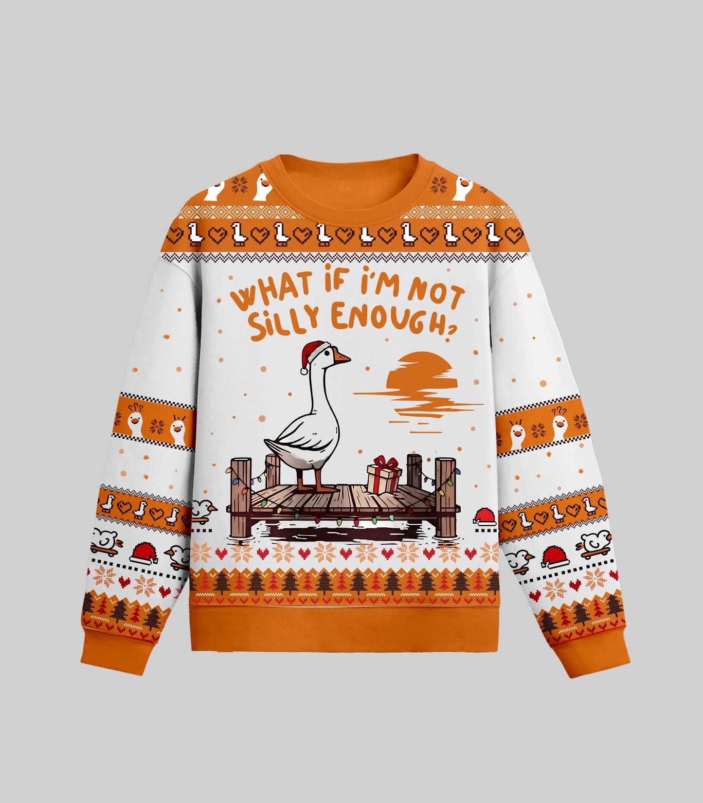 What If I'm Not Silly Enough Ugly Christmas Sweater